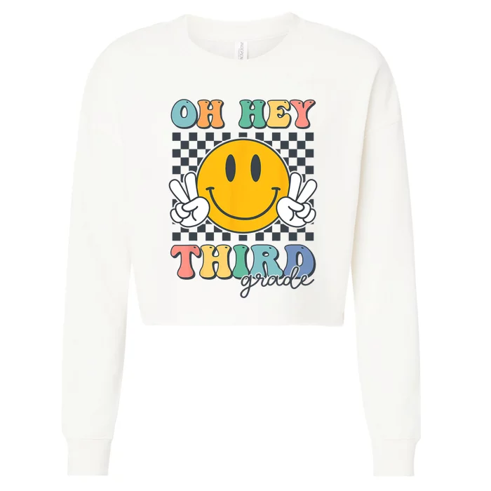 Back To School Oh Hey Third Grade Retro Teacher Student Cropped Pullover Crew