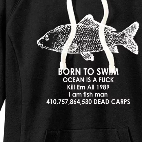 Born To Swim Ocean Is A Fuck Women's Fleece Hoodie