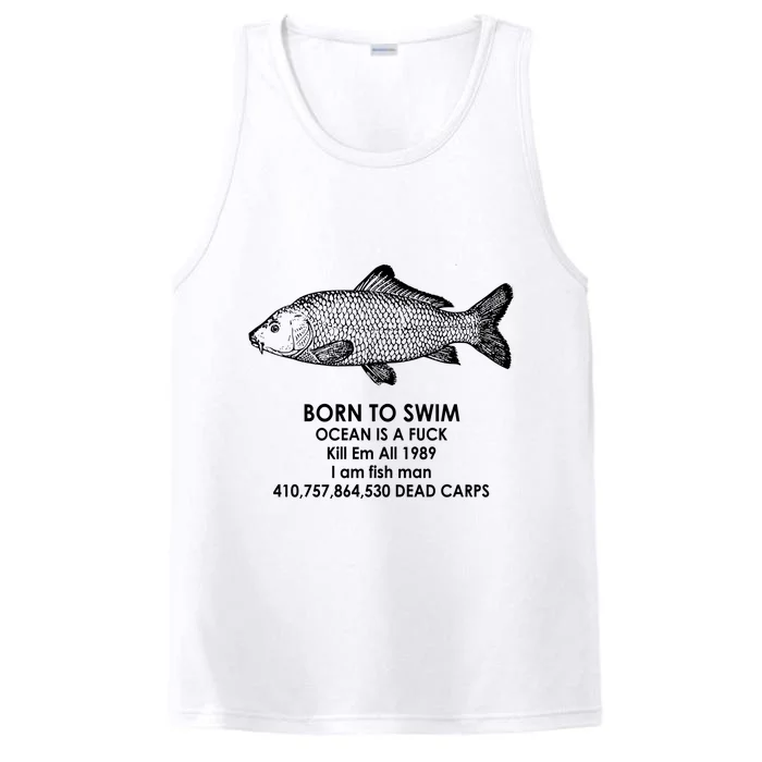 Born To Swim Ocean Is A Fuck Performance Tank