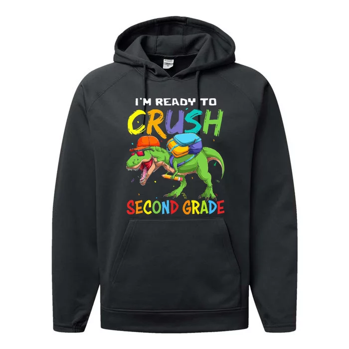 Back To School I'm Ready To Crush Second Grade Dinosaur Performance Fleece Hoodie