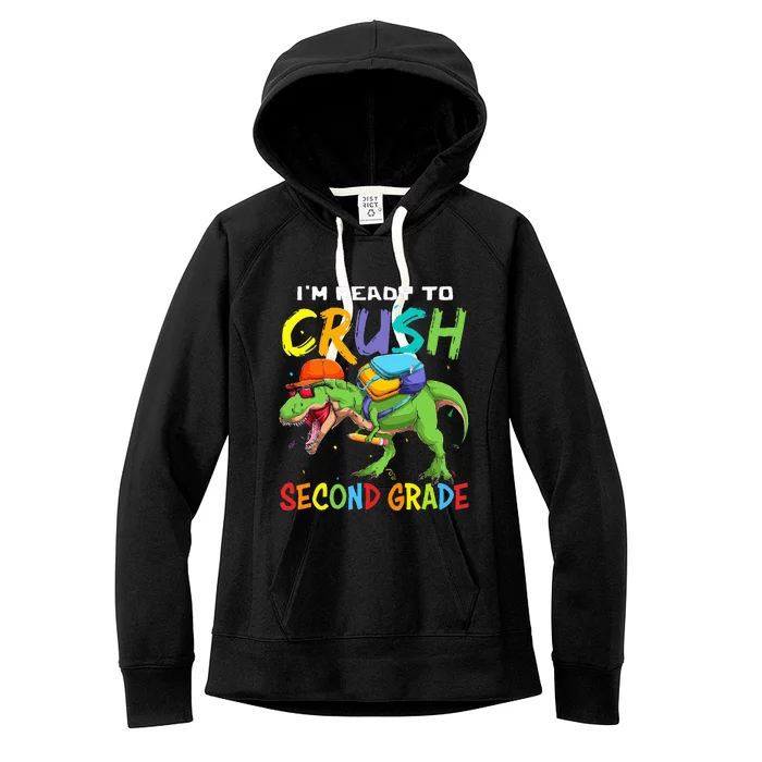 Back To School I'm Ready To Crush Second Grade Dinosaur Women's Fleece Hoodie