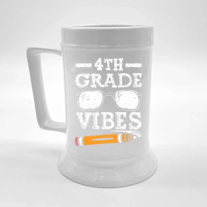 Back To School 4th Grade Vibes Glasses Pencil First Day Teacher Front & Back Beer Stein