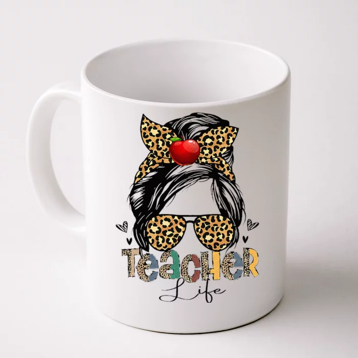 Back To School Teacher Life Messy Bun Leopard Teacher Wo Front & Back Coffee Mug