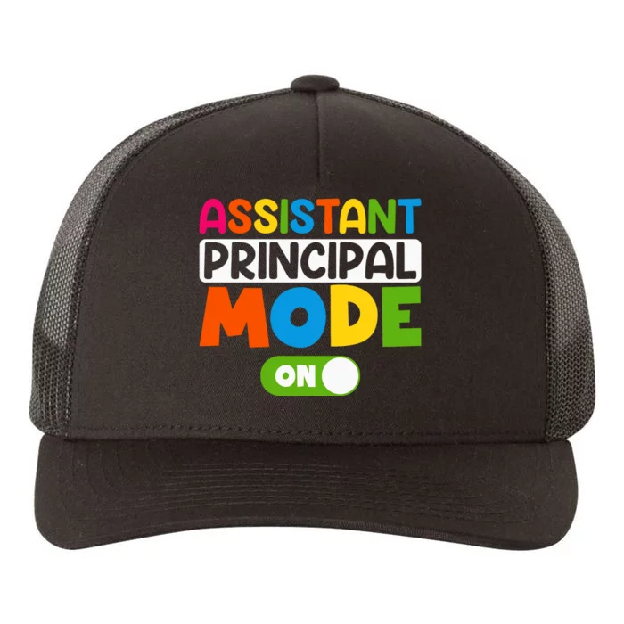 Back To School Assistant Principal Mode On Yupoong Adult 5-Panel Trucker Hat