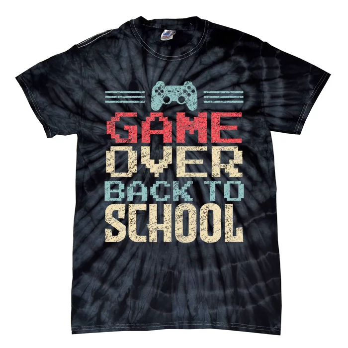 Back To School Funny Game Over Teacher Student Retro Gamer Tie-Dye T-Shirt