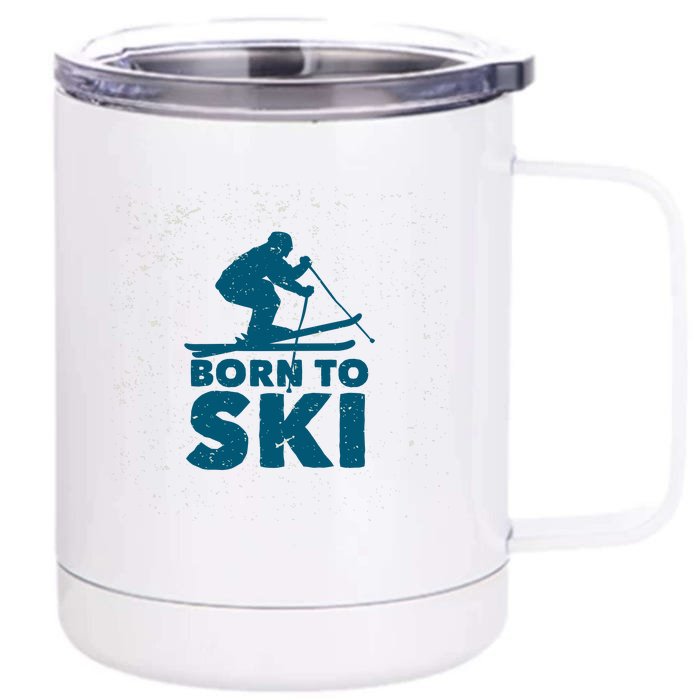 Born To Ski Front & Back 12oz Stainless Steel Tumbler Cup