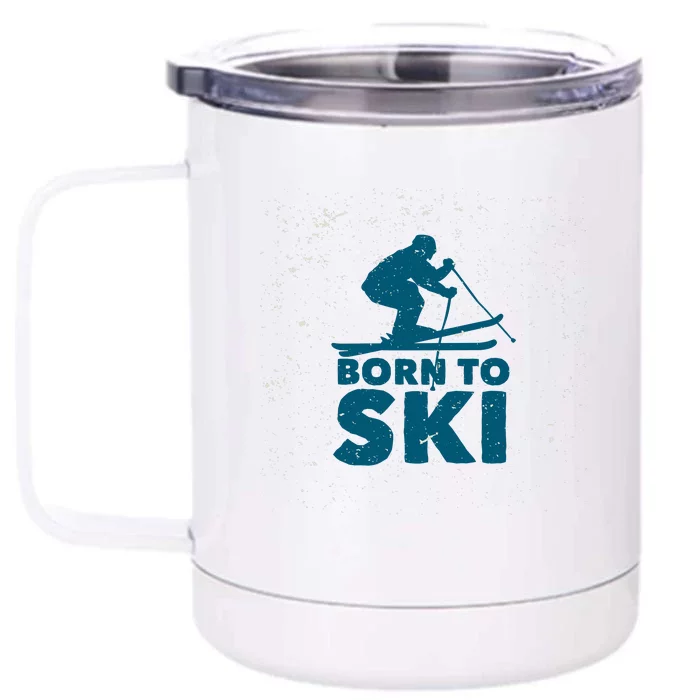 Born To Ski Front & Back 12oz Stainless Steel Tumbler Cup