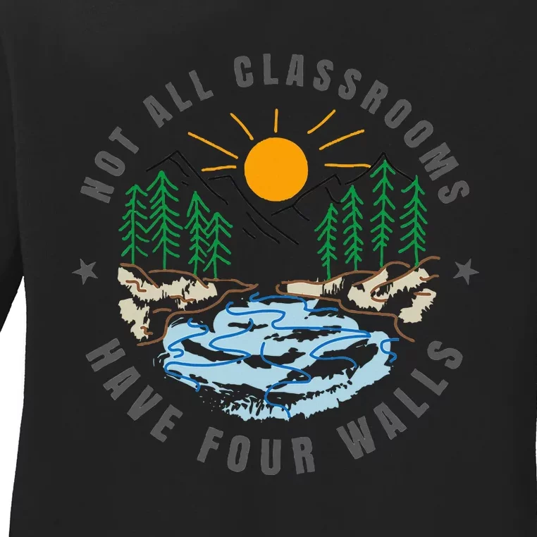 Back To School Not All Classrooms Have Four Walls Nature Ladies Long Sleeve Shirt