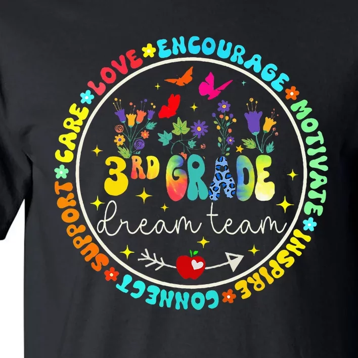 Back To School Third Grade Dream Team Teacher Flower Tall T-Shirt