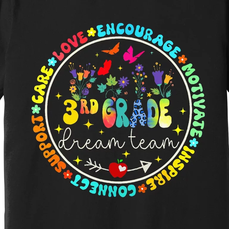 Back To School Third Grade Dream Team Teacher Flower Premium T-Shirt