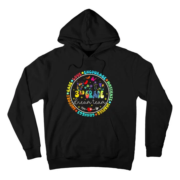 Back To School Third Grade Dream Team Teacher Flower Tall Hoodie