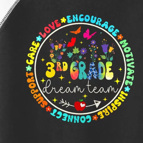 Back To School Third Grade Dream Team Teacher Flower Toddler Fine Jersey T-Shirt