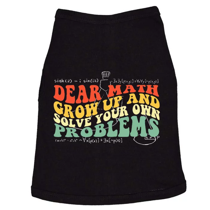 Back To School Math Quote Teens Dear Math Doggie Tank