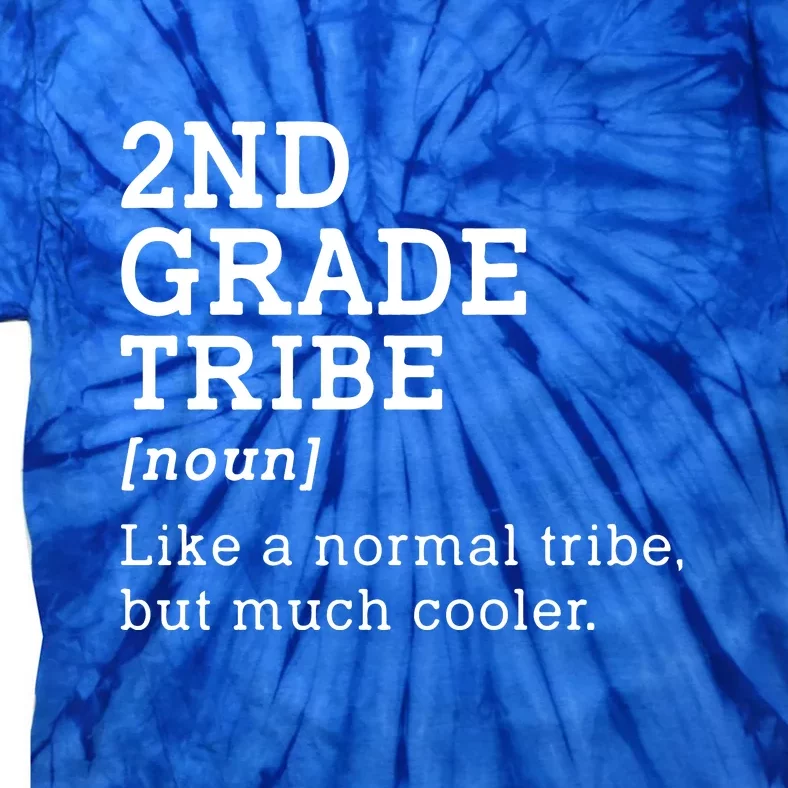 Back To School 2nd Grade Tribe Teacher Second Grade Team Gift Tie-Dye T-Shirt