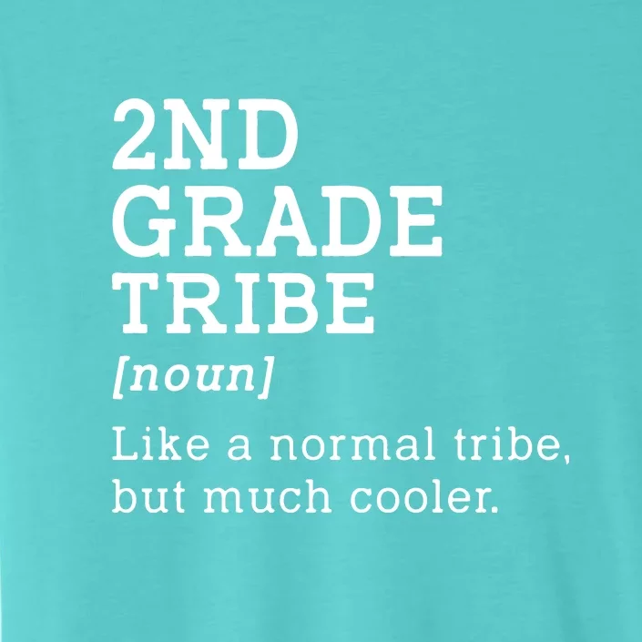 Back To School 2nd Grade Tribe Teacher Second Grade Team Gift ChromaSoft Performance T-Shirt