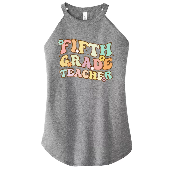 Back To School Fifth Grade Teacher Colorful Womens Gift Women’s Perfect Tri Rocker Tank