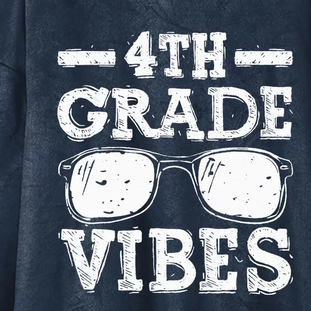 Back To School 4th Grade Vibes First Day Teacher Hooded Wearable Blanket