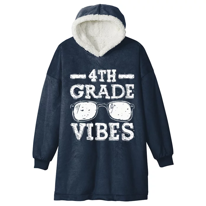 Back To School 4th Grade Vibes First Day Teacher Hooded Wearable Blanket