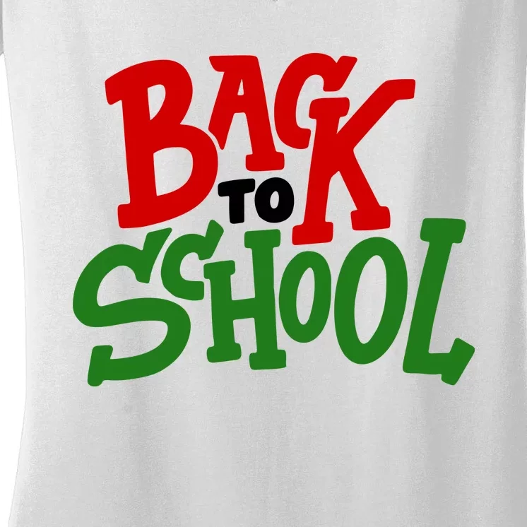 Back To School Holiday Cute Gift Women's V-Neck T-Shirt