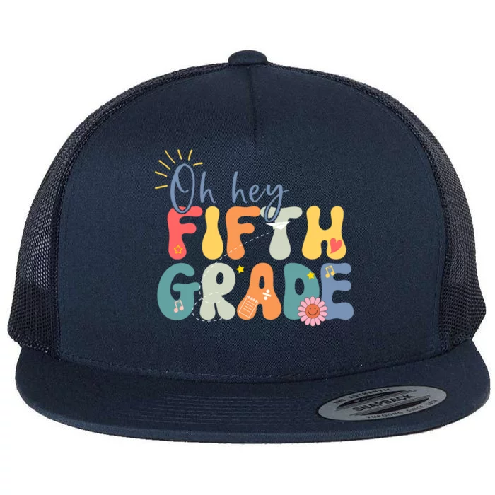 Back To School Fifth Grade Vibes Retro Hello 5Th Grade Gift Flat Bill Trucker Hat