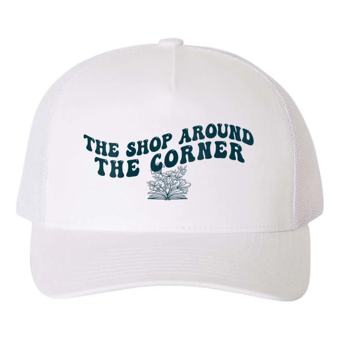 Bookish The Shop Around The Corner Bookworm Book Lover Yupoong Adult 5-Panel Trucker Hat