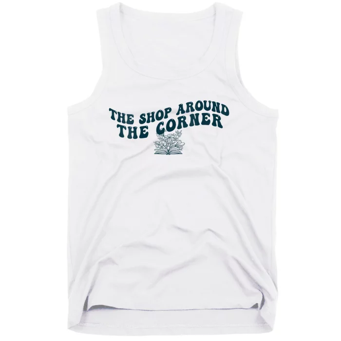 Bookish The Shop Around The Corner Bookworm Book Lover Tank Top