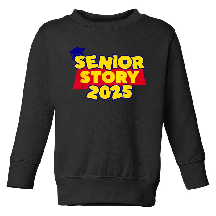 Back To School 2025 Grade Senior 2025 Story Class Of 2025 Toddler Sweatshirt