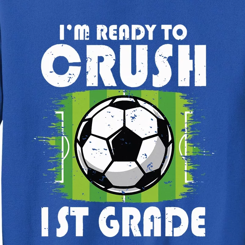 Back To School First Day Of 1st Grade Soccer Sweatshirt