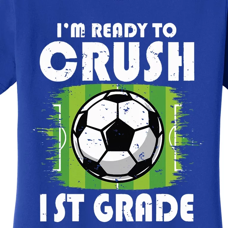 Back To School First Day Of 1st Grade Soccer Women's T-Shirt