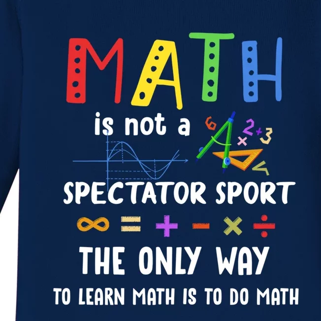 Back To School Math Is Not A Spectator Sport Math Teacher Gift Baby Long Sleeve Bodysuit