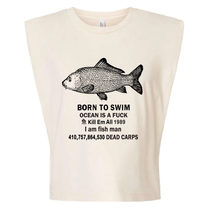 Born To Swim Ocean Is A Fuck Kill Em All 1989 Garment-Dyed Women's Muscle Tee