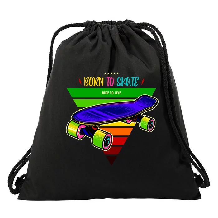 Born To Skate Ride To Live Drawstring Bag