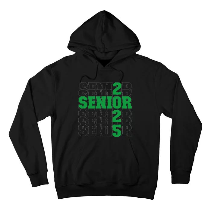 Back To School Officially A Senior Green Senior 2025 Hoodie