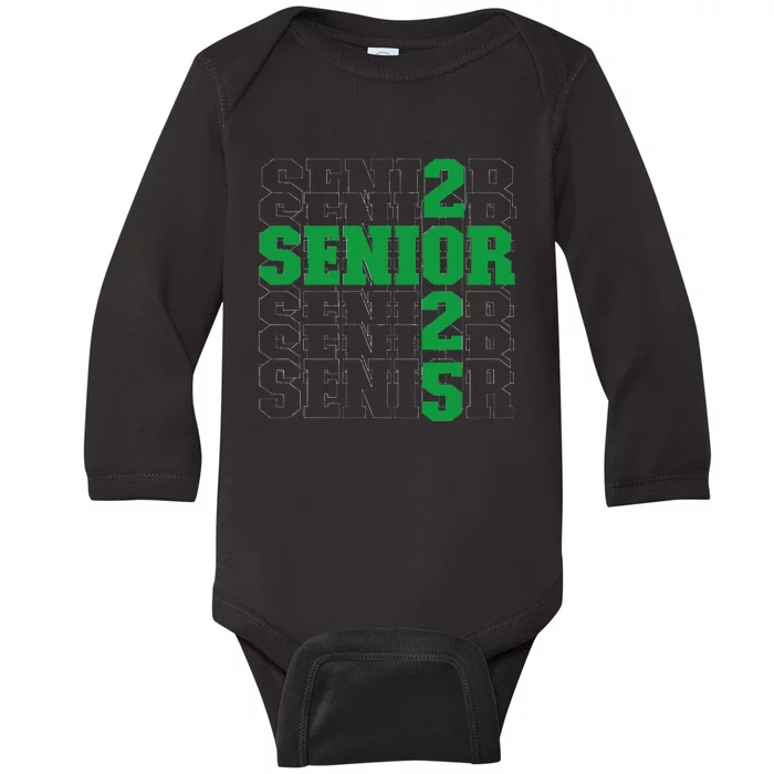 Back To School Officially A Senior Green Senior 2025 Baby Long Sleeve Bodysuit