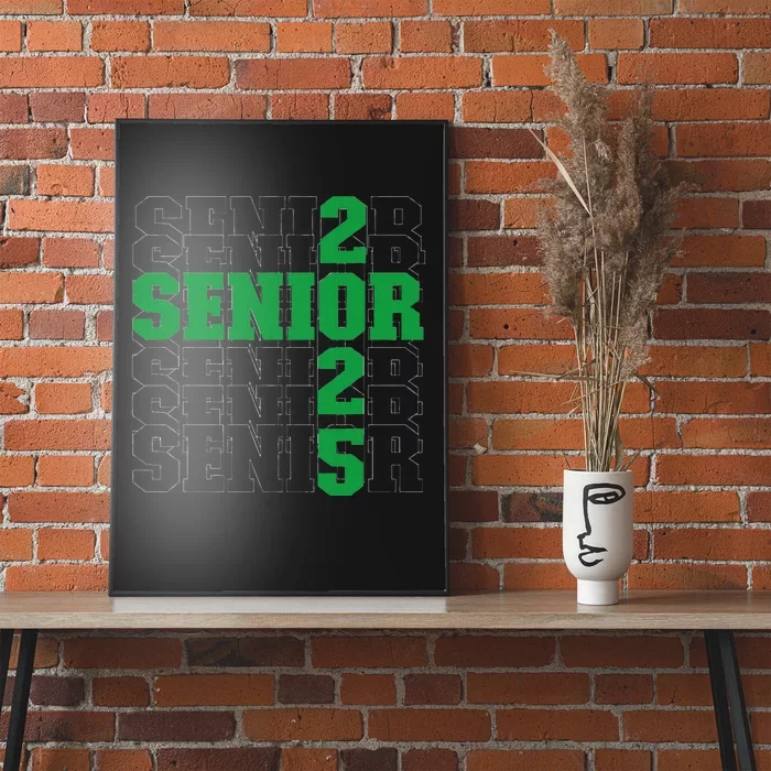 Back To School Officially A Senior Green Senior 2025 Poster