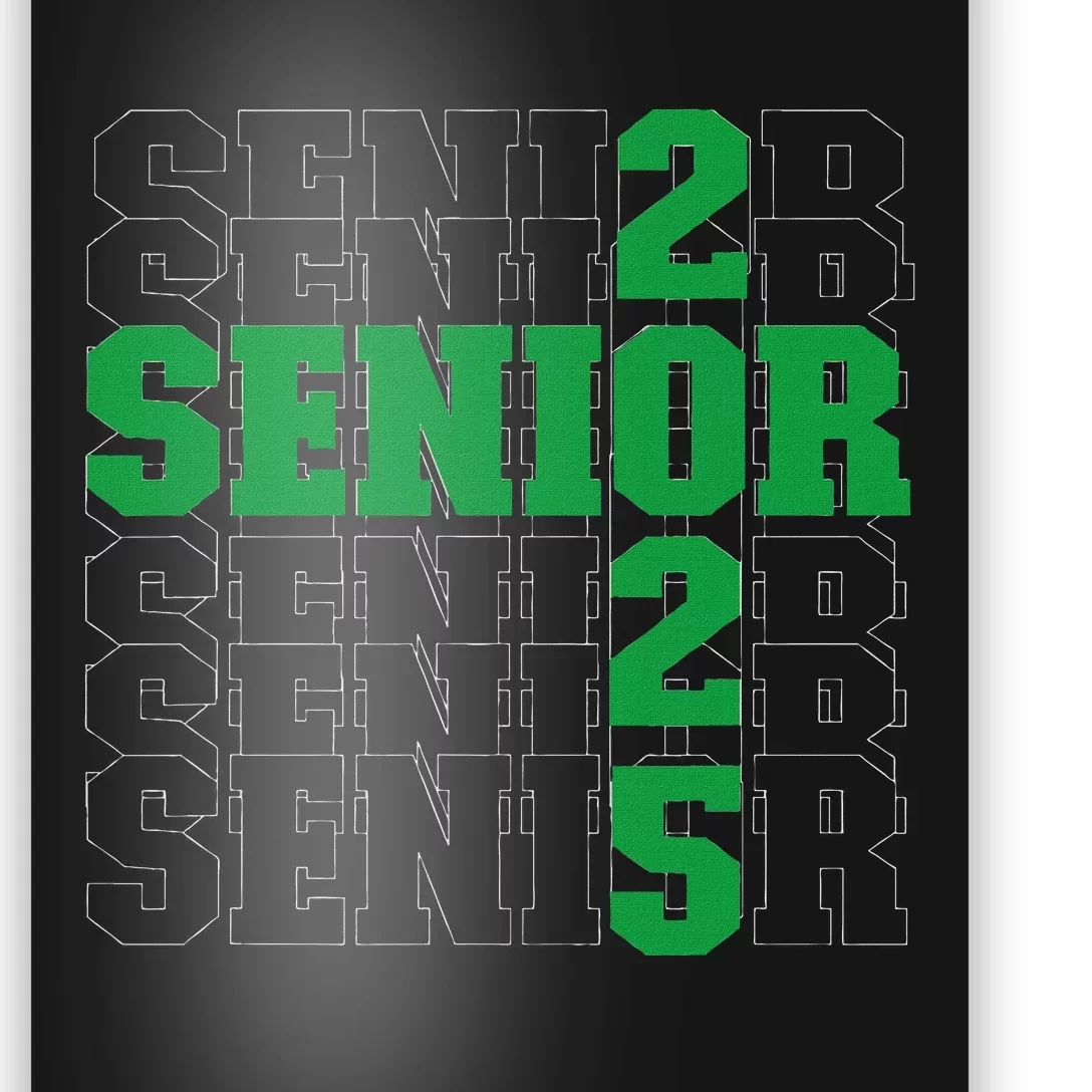 Back To School Officially A Senior Green Senior 2025 Poster