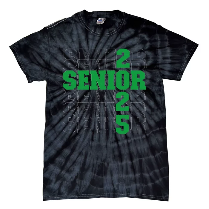 Back To School Officially A Senior Green Senior 2025 Tie-Dye T-Shirt