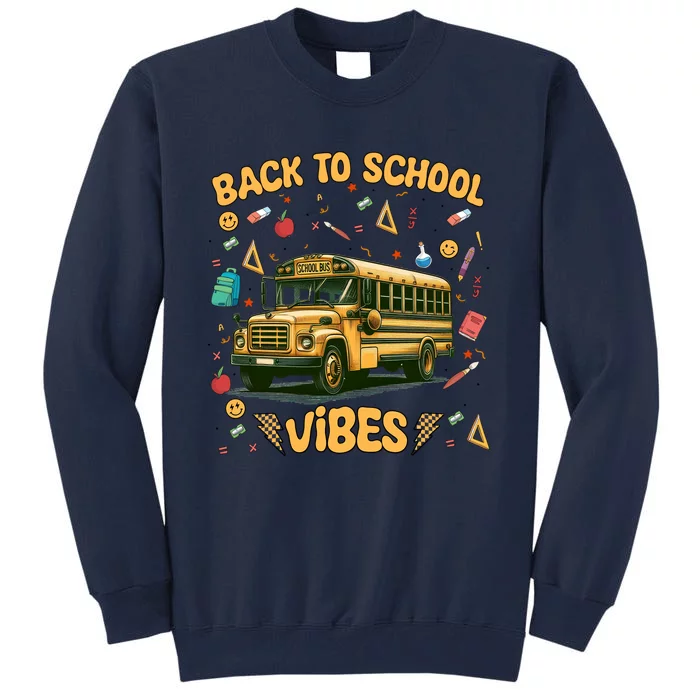 Back To School Vibes Gift Tall Sweatshirt