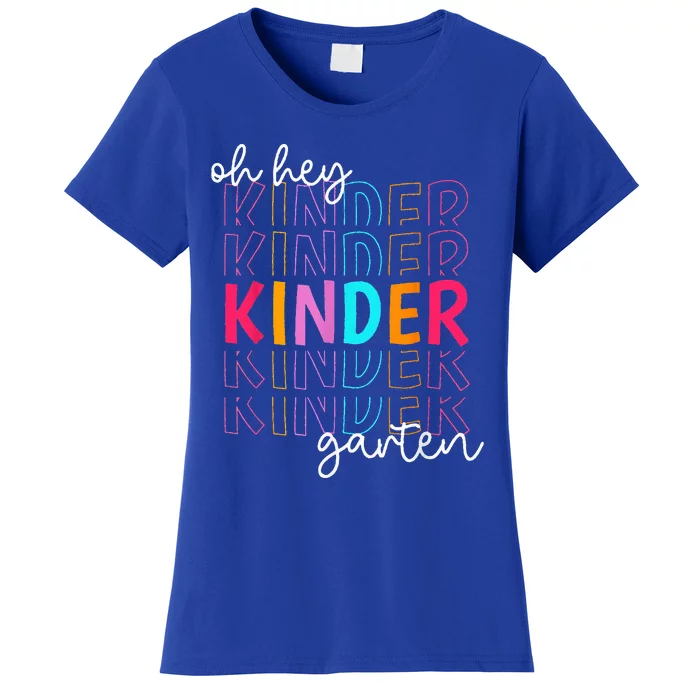 Back To School Oh Hey Kindergarten Teachers Women Student Women's T-Shirt