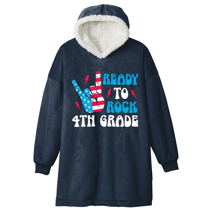 Back To School And Ready To Rock 4Th Grade Gift Hooded Wearable Blanket