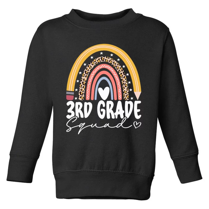 Back To School Rainbow 3rd Third Grade Squad Teachers Toddler Sweatshirt