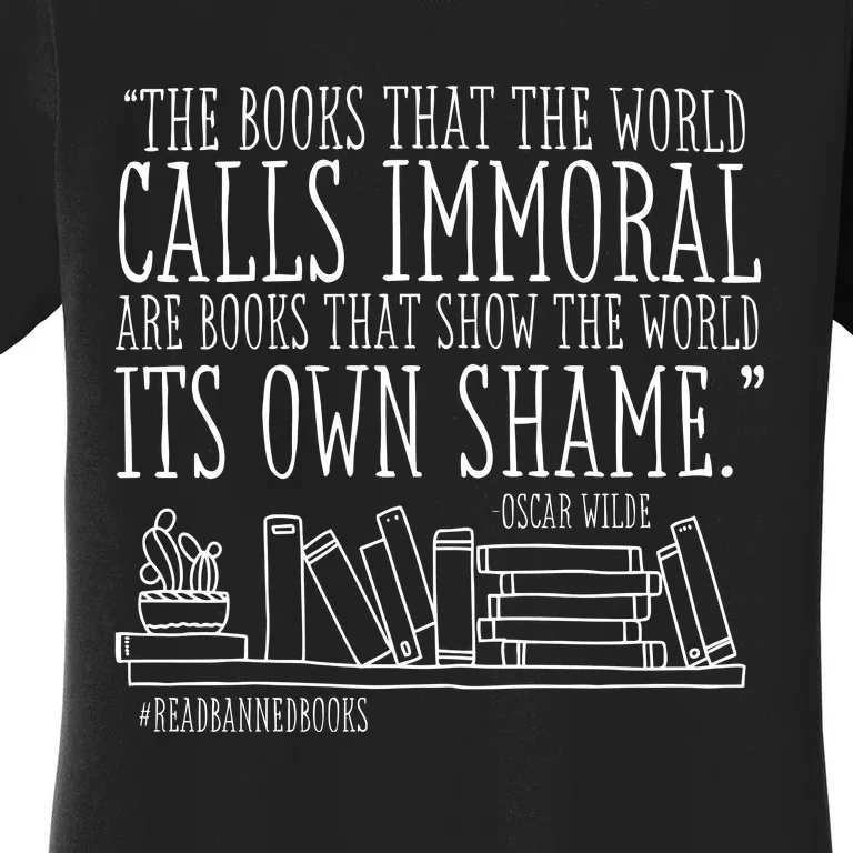 Books That Show The World Its Own Shame Women's T-Shirt