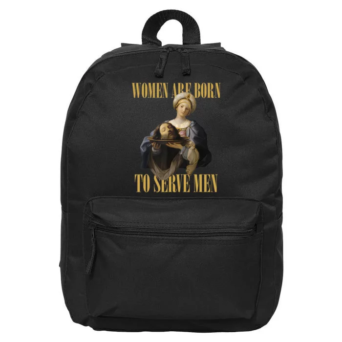 Born To Serve Man Christian Boss Girl Motivational Funny 16 in Basic Backpack