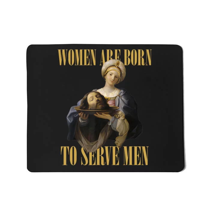 Born To Serve Man Christian Boss Girl Motivational Funny Mousepad