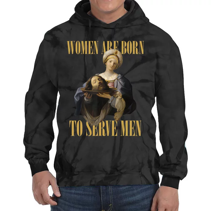 Born To Serve Man Christian Boss Girl Motivational Funny Tie Dye Hoodie