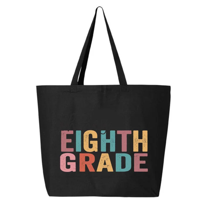 Back To School Students Teacher Oh Hey 8th Eighth Grade 25L Jumbo Tote