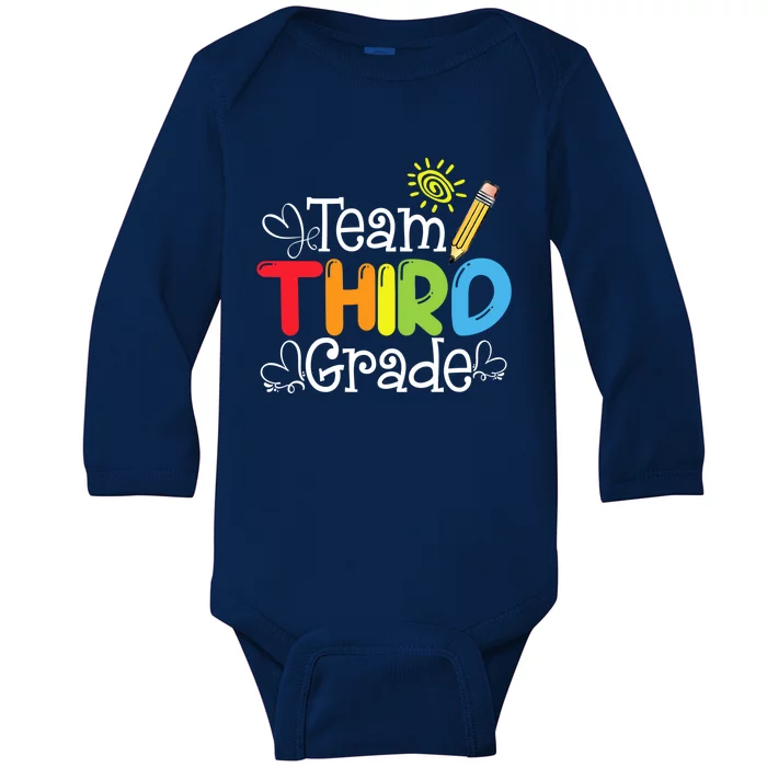 Back To School Funny Gift Team Third Grade 3Rd Teacher Student Gift Baby Long Sleeve Bodysuit