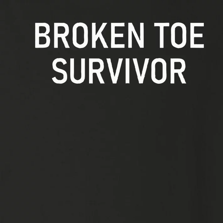 Broken Toe Survivor Funny Jokes Sarcastic Toddler Long Sleeve Shirt