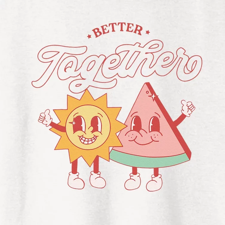 Better Together Sun And Watermelon Funny Summer Vacation Women's Crop Top Tee