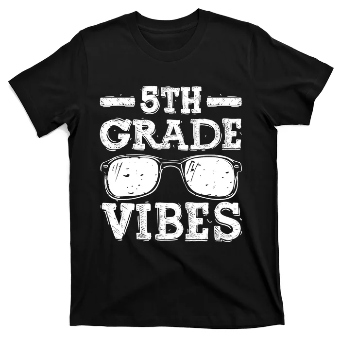 Back To School 5th Grade Vibes, First Day Teacher T-Shirt